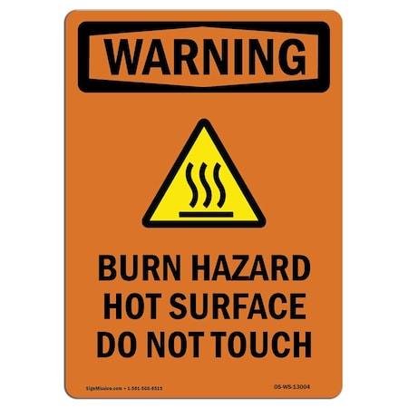 Signmission OSHA WARNING Sign, Burn Hazard Hot Surface W/ Symbol, 5in X 3.5in Decal, 3.5" W, 5" H, Portrait OS-WS-D-35-V-13004